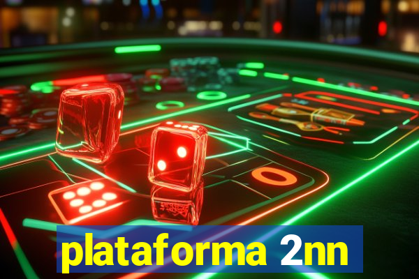 plataforma 2nn